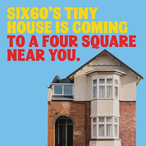 Six60 tiny house